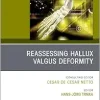 Reassessing Hallux Valgus Deformity, An issue of Foot and Ankle Clinics of North America (Volume 30-2) (The Clinics: Orthopedics, Volume 30-2) (EPUB)