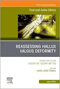 Reassessing Hallux Valgus Deformity, An issue of Foot and Ankle Clinics of North America (Volume 30-2) (The Clinics: Orthopedics, Volume 30-2) (EPUB)