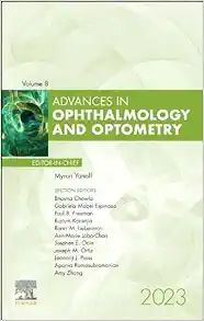 Advances in Ophthalmology and Optometry, 2023 (Volume 8-1) (Advances, Volume 8-1) (True PDF)