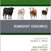 Ruminant Genomics, An Issue of Veterinary Clinics of North America: Food Animal Practice (The Clinics: Veterinary Medicine, Volume 40-3) (True PDF from Publisher)