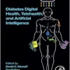 Diabetes Digital Health, Telehealth, and Artificial Intelligence (Original PDF from Publisher)