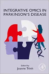 Integrative Omics in Parkinson’s Disease (Original PDF from Publisher)