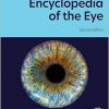 Encyclopedia of the Eye, 2nd edition, 4 Volume Set (Original PDF from Publisher)