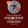 Encyclopedia of Endocrine Diseases, 5 Volumes Set, 3rd edition (Original PDF from Publisher)