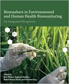 Biomarkers in Environmental and Human Health Biomonitoring: An Integrated Perspective (EPUB)