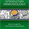 Introductory Immunology: Basic Concepts for Interdisciplinary Applications, 3rd Edition (Original PDF from Publisher)