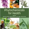 Phytochemicals for Health (True PDF from Publisher)