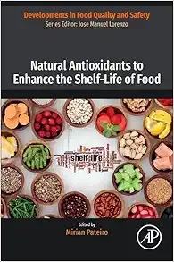 Natural Antioxidants to Enhance the Shelf-Life of Food (Developments in Food Quality and Safety) (Original PDF from Publisher)