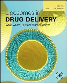 Liposomes in Drug Delivery: What, Where, How and When to deliver (EPUB)