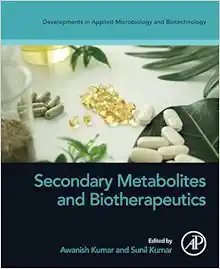 Secondary Metabolites and Biotherapeutics (Developments in Applied Microbiology and Biotechnology) (EPUB)