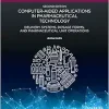 Computer-Aided Applications in Pharmaceutical Technology: Delivery Systems, Dosage Forms, and Pharmaceutical Unit Operations (Woodhead Publishing Series in Biomedicine), 2nd Edition (Original PDF from Publisher)