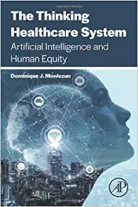 The Thinking Healthcare System: Artificial Intelligence and Human Equity (Original PDF from Publisher)