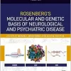 Rosenberg’s Molecular and Genetic Basis of Neurological and Psychiatric Disease, Volume 1, 7th edition (Original PDF from Publisher)