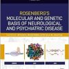 Rosenberg’s Molecular and Genetic Basis of Neurological and Psychiatric Disease, 7th Edition: Volume 1 (EPUB)