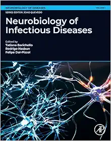 Neurobiology of Infectious Diseases (Neurobiology of Disease, Volume 1) (True PDF from Publisher)