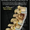 Osteomyelitis and Discitis of the Spine: A Guide for the Management of Infectious Etiology of the Vertebral Column and Neurological Components (True PDF from Publisher)