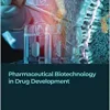 Pharmaceutical Biotechnology in Drug Development (Original PDF from Publisher)