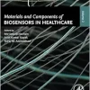 Materials and Components of Biosensors in Healthcare: Volume 2 (Original PDF from Publisher)