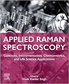 Applied Raman Spectroscopy: Concepts, Instrumentation, Chemometrics, and Life Science Applications (Original PDF from Publisher)