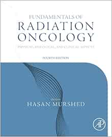 Fundamentals of Radiation Oncology: Physical, Biological, and Clinical Aspects, 4th Edition (Original PDF from Publisher)