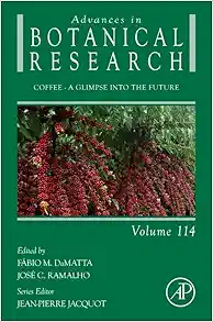 Coffee (Volume 114) (Advances in Botanical Research, Volume 114) (Original PDF from Publisher)