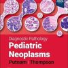 Diagnostic Pathology: Pediatric Neoplasms, 3rd edition (Original PDF from Publisher)