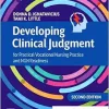 Developing Clinical Judgment for Practical/Vocational Nursing Practice and NGN Readiness, 2nd edition (Original PDF from Publisher)