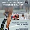 Essentials of Physical Medicine and Rehabilitation: Musculoskeletal Disorders, Pain, and Rehabilitation, 5th edition (Original PDF from Publisher)
