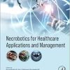 Necrobotics for Healthcare Applications and Management (Original PDF from Publisher)