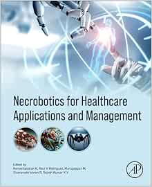 Necrobotics for Healthcare Applications and Management (Original PDF from Publisher)
