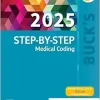 Buck’s Step-by-Step Medical Coding, 2025 Edition (True PDF from Publisher)