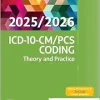 ICD-10-CM/PCS Coding: Theory and Practice, 2025/2026 Edition (True PDF from Publisher)