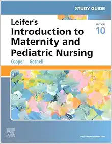 Study Guide for Leifer's Introduction to Maternity and Pediatric Nursing, 10th Edition (EPUB)