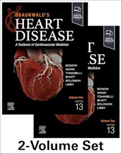 Braunwald’s Heart Disease: A Textbook of Cardiovascular Medicine, 2 Volume Set, 13th edition (Original PDF from Publisher)