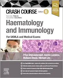 Crash Course Haematology and Immunology: For the MLA and Medical Exams, 6th Edition (Original PDF from Publisher)