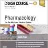 Crash Course Pharmacology: For the MLA and Medical Exams, 6th Edition (EPUB)