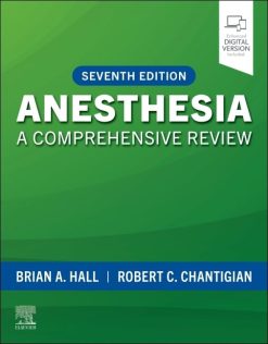 Anesthesia: A Comprehensive Review, 7th edition (EPUB)