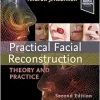 Practical Facial Reconstruction: Theory and Practice, 2nd edition (EPUB)