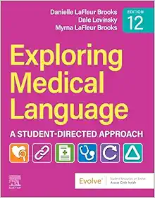 Exploring Medical Language: A Student-Directed Approach, 12th Edition (Original PDF from Publisher)