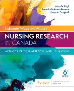 LoBiondo-Wood & Haber’s Nursing Research in Canada: Methods, Critical Appraisal, and Utilization, 6ed (Original PDF from Publisher)