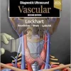 Diagnostic Ultrasound: Vascular, 2nd edition (True PDF from Publisher)