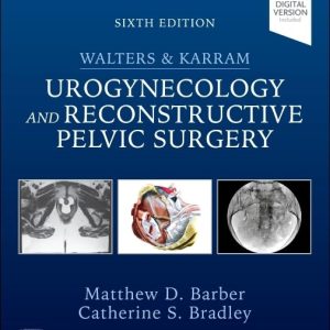 Walters & Karram Urogynecology and Reconstructive Pelvic Surgery, 6th edition (EPUB)