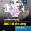 Specialty Imaging: HRCT of the Lung, 3rd edition (Original PDF from Publisher)