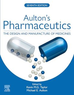 Aulton’s Pharmaceutics: The Design and Manufacture of Medicines, 7th edition (EPUB)