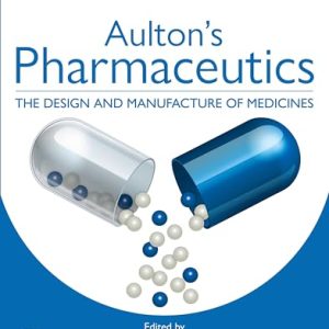 Aulton’s Pharmaceutics: The Design and Manufacture of Medicines, 7th edition (EPUB)
