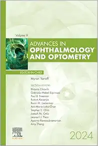 Advances in Ophthalmology and Optometry, 2024 (Volume 9-1) (Advances, Volume 9-1) (True PDF)