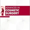 Advances in Cosmetic Surgery, 2024 + Videos (True PDF)
