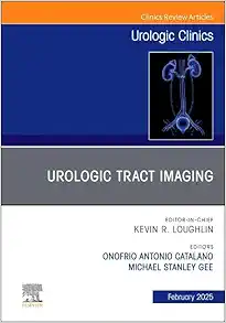 Urologic Tract Imaging, An Issue of Urologic Clinics of North America (The Clinics: Surgery, Volume 52-1) (True PDF from Publisher)