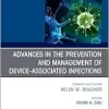 Advances in the Prevention and Management of Device-Associated Infections, An Issue of Infectious Disease Clinics of North America (The Clinics: Internal Medicine, Volume 38-4) (True PDF from Publisher)