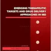 Emerging Therapeutic Targets and Drug Delivery Approaches in IBD (Volume 101) (Advances in Pharmacology, Volume 101) (Original PDF from Publisher)